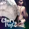Extreme Music - Glory Pop 2